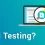 What are Some of the Advantages of API Testing?
